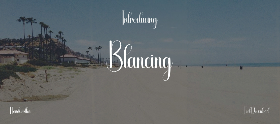 Blancing Font