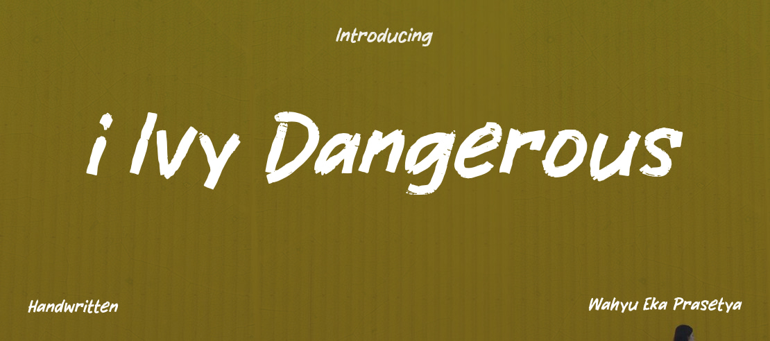 i Ivy Dangerous Font