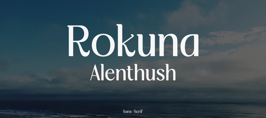 Rokuna Alenthush Font Family