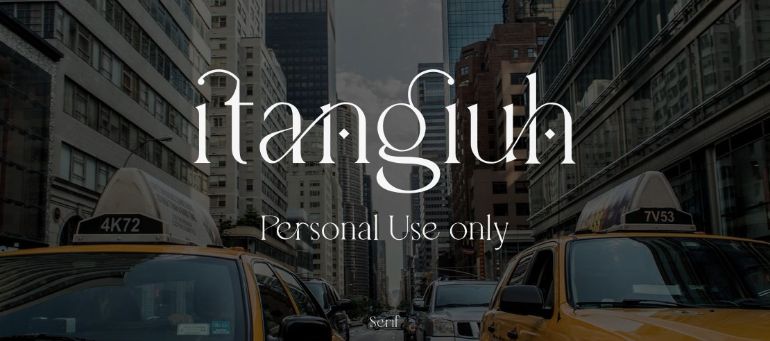 itangiuh Personal Use only Font