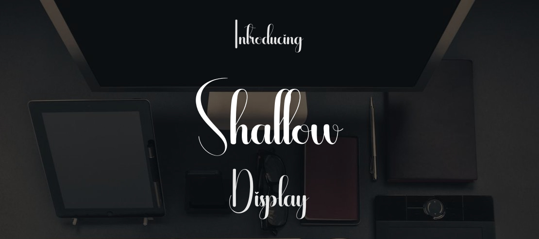 Shallow Font