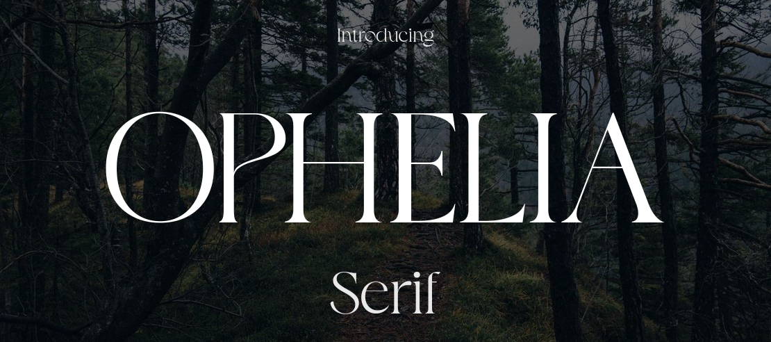 OPHELIA Font