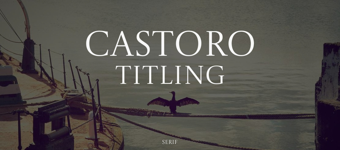 Castoro Titling Font