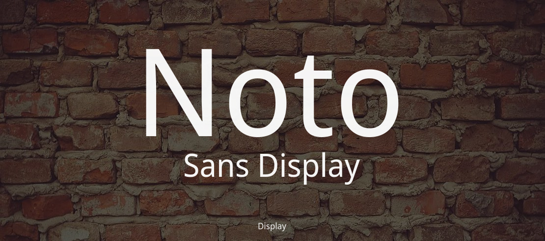 Noto Sans Display Font Family