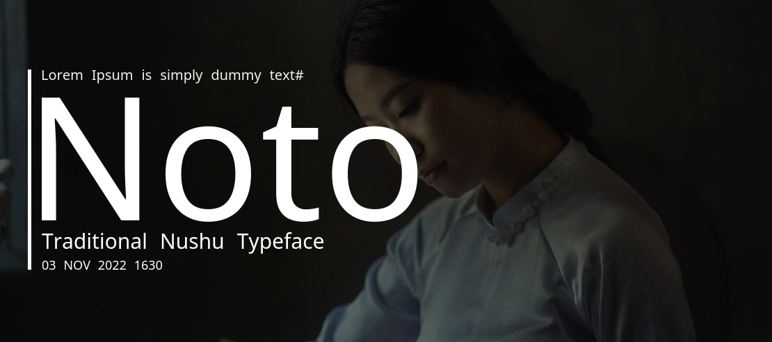 Noto Traditional Nushu Font