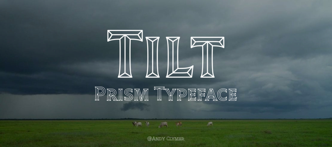 Tilt Prism Font