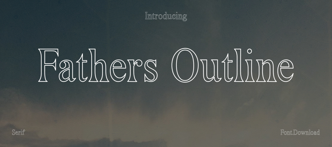 Fathers Outline Font