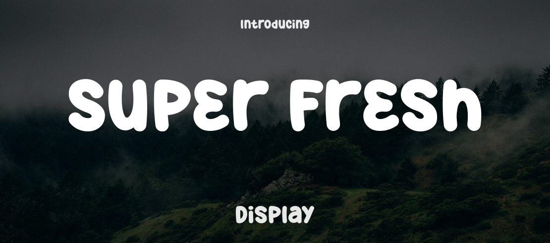 Super Fresh Font