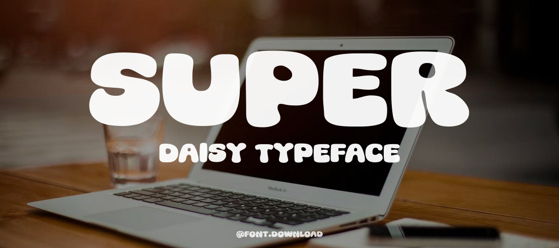 Super Daisy Font
