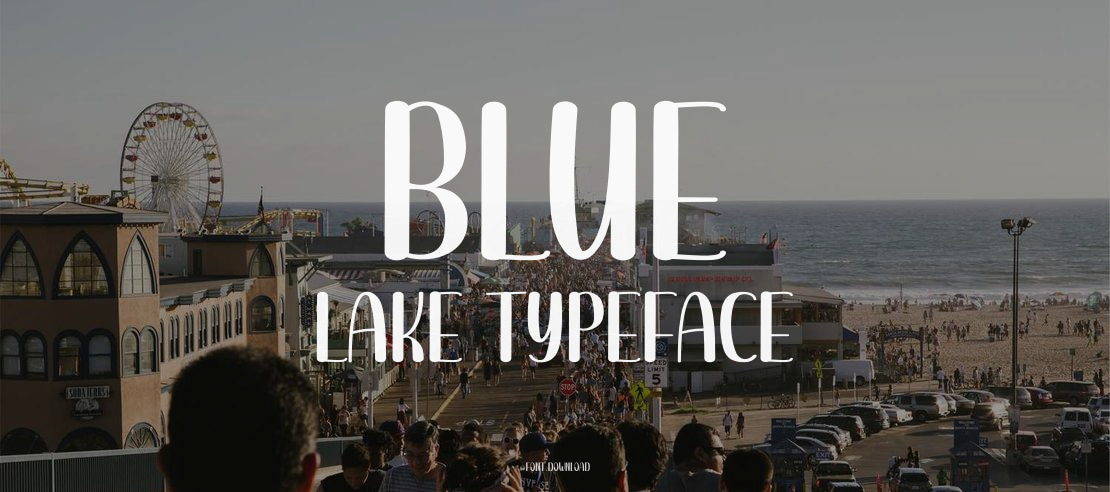 Blue Lake Font