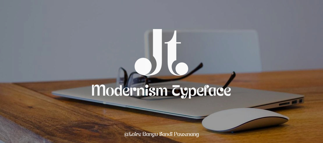 Jt Modernism Font