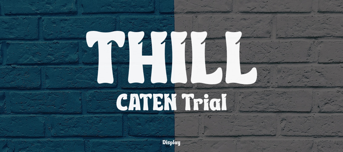 THILL CATEN Trial Font