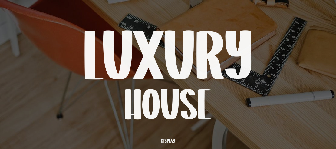 Luxury House Font