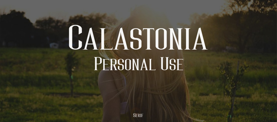 Calastonia Personal Use Font