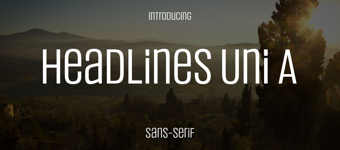 Headlines Uni A Font Family