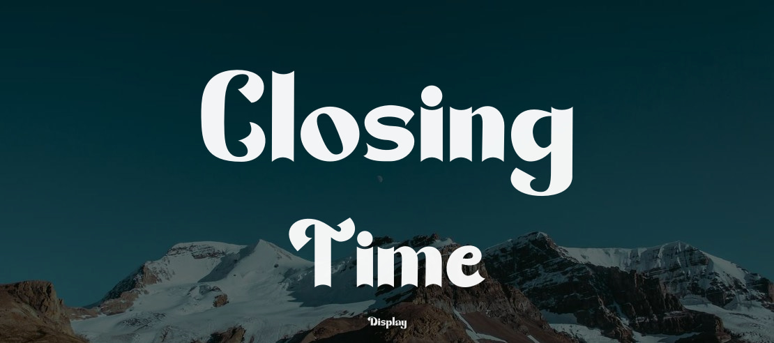 Closing Time Font Family