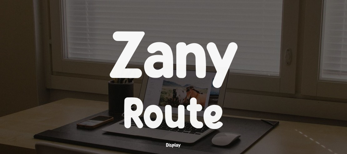 Zany Route Font Family