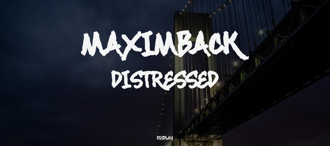 Maximback Distressed Font Family