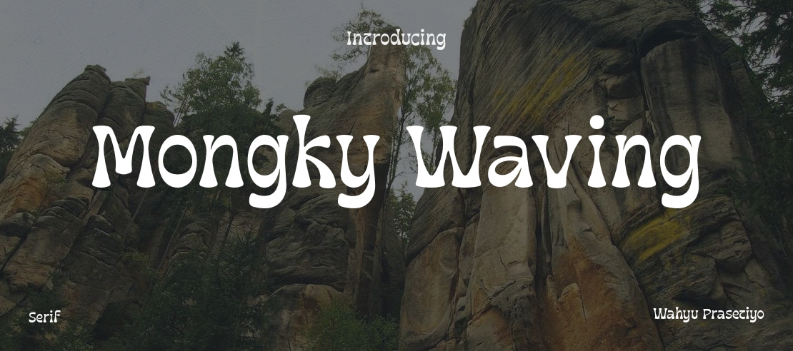 Mongky Waving Font