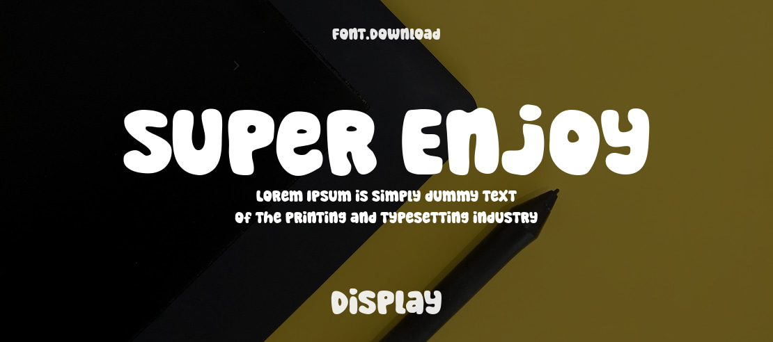 Super Enjoy Font