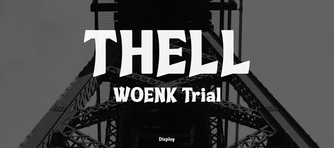 THELL WOENK Trial Font