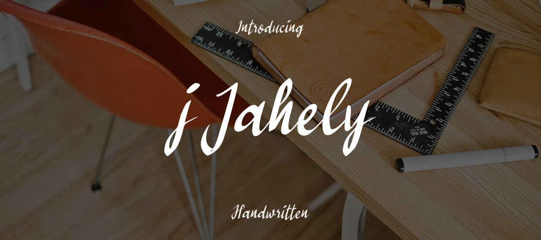 j Jahely Font