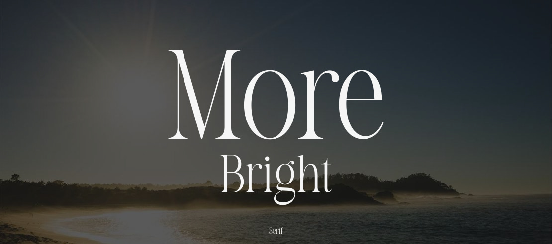 More Bright Font Family