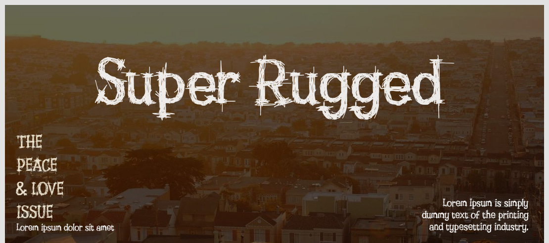 Super Rugged Font