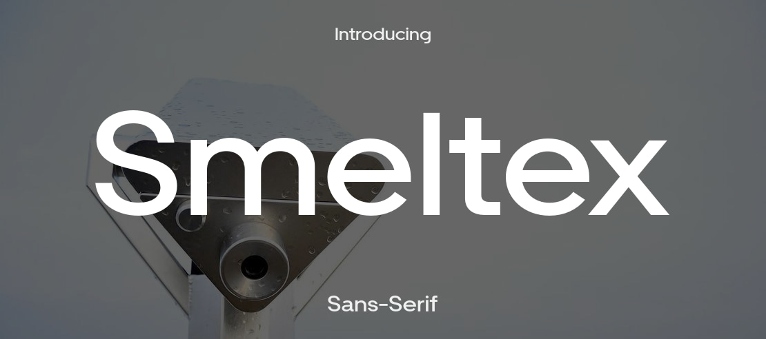 Smeltex Font Family