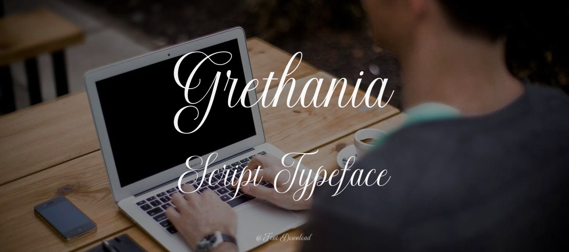 Grethania Script Font