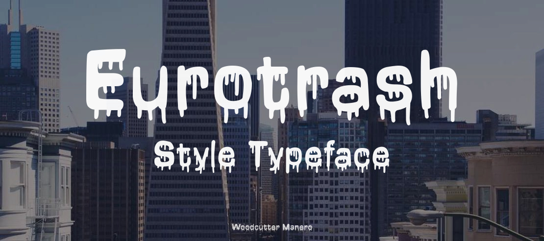 Eurotrash Style Font