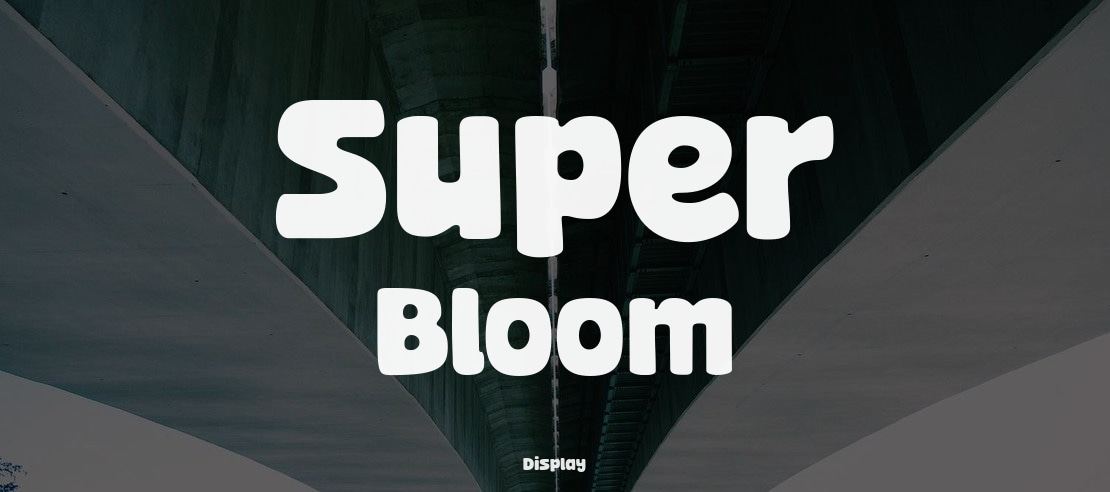 Super Bloom Font