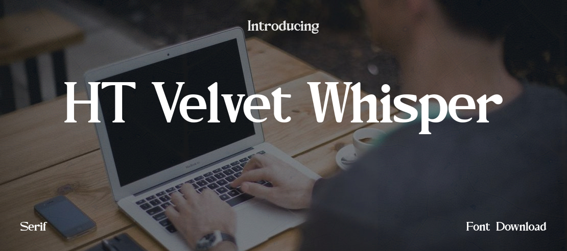 HT Velvet Whisper Font Family