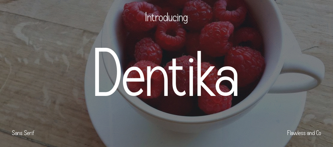 Dentika Font