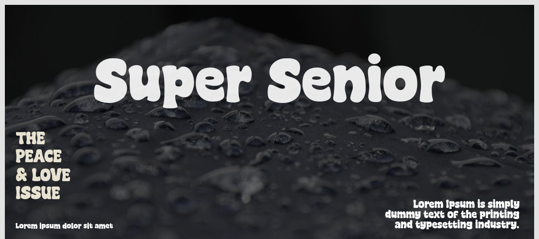 Super Senior Font