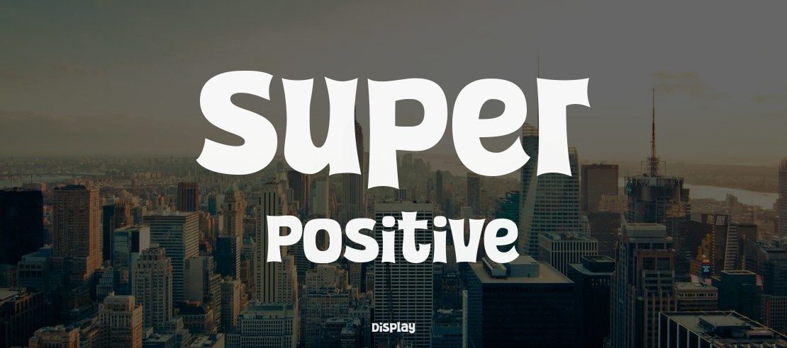 Super Positive Font