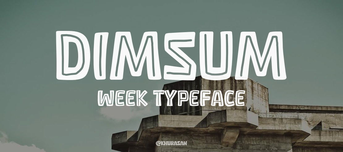 Dimsum Week Font