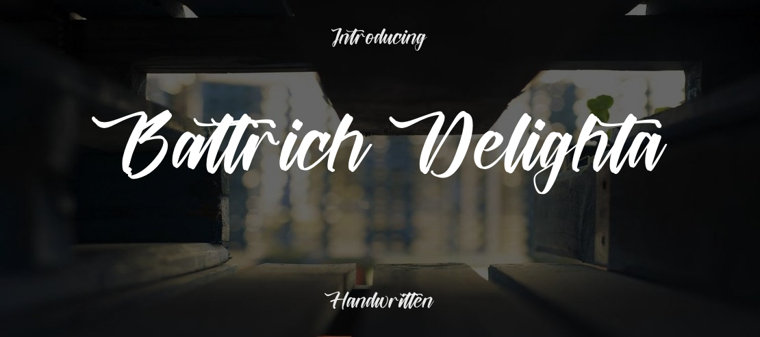 Battrich Delighta Font