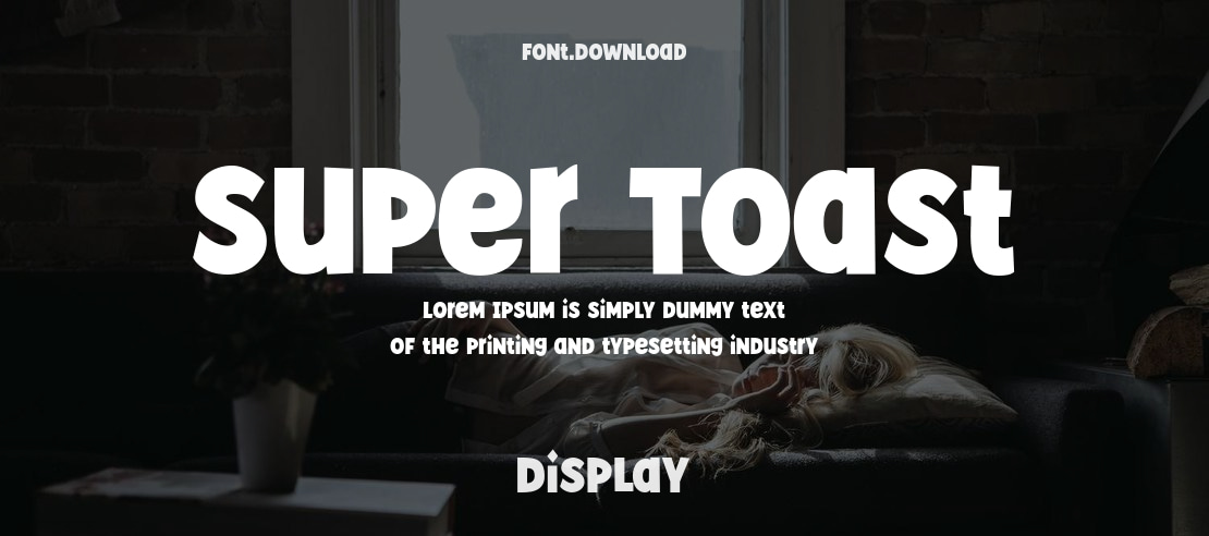 Super Toast Font