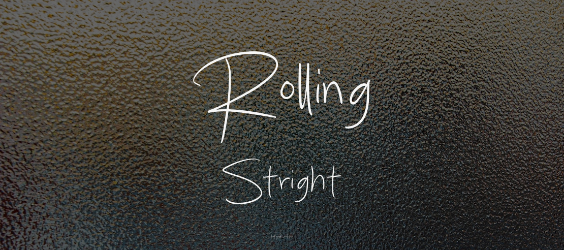 Rolling Stright Font