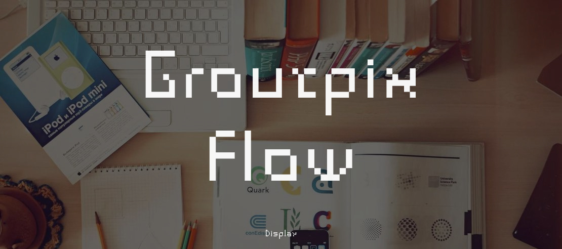 Groutpix Flow Font