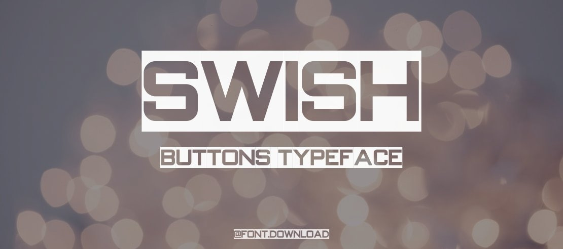 Swish Buttons Font