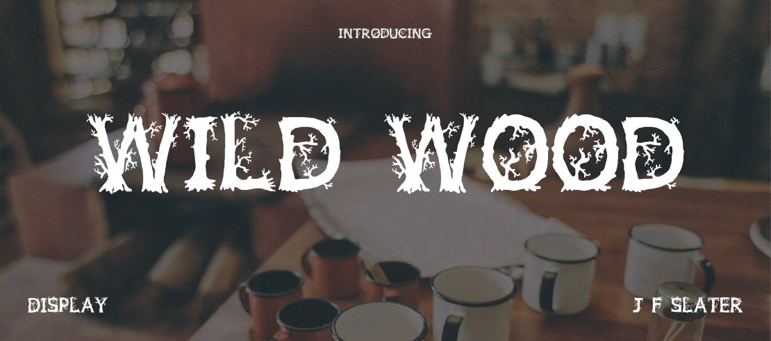 Wild Wood Font