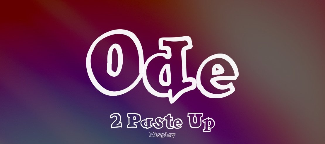 Ode 2 Paste Up Font