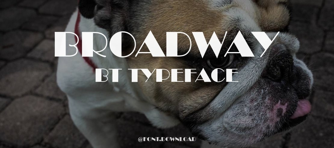 Broadway BT Font