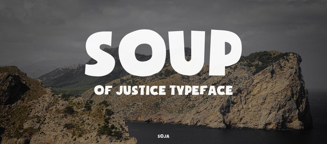 Soup of Justice Font