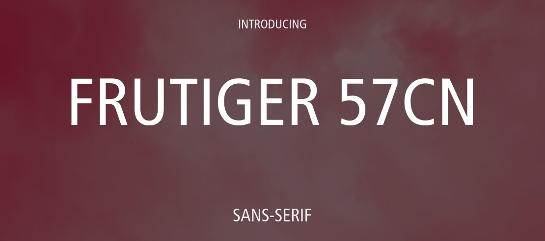 Frutiger 57Cn Font