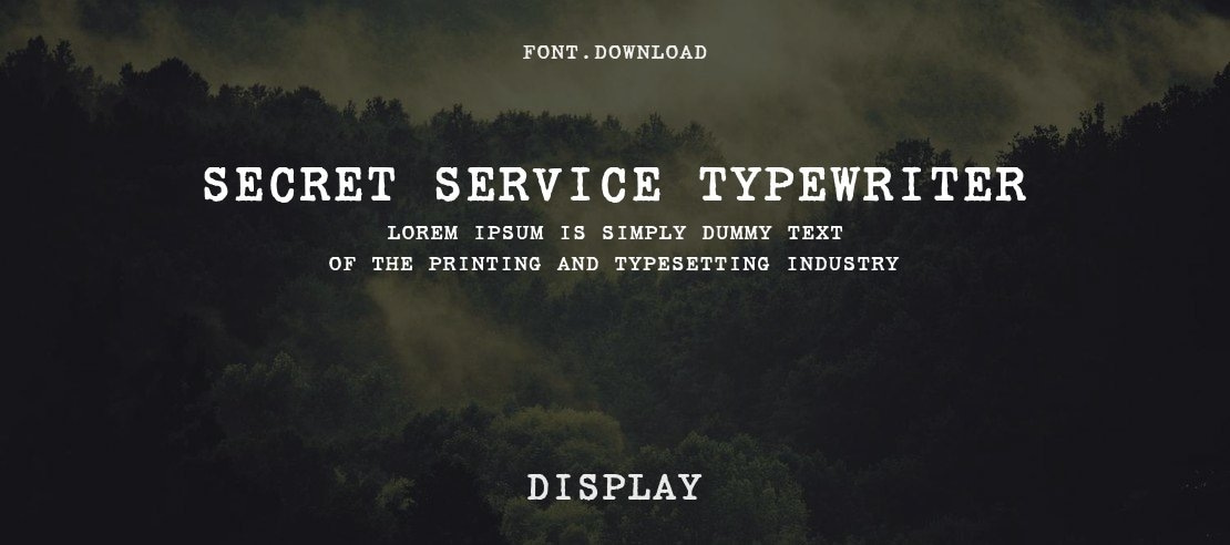 Secret Service Typewriter Font