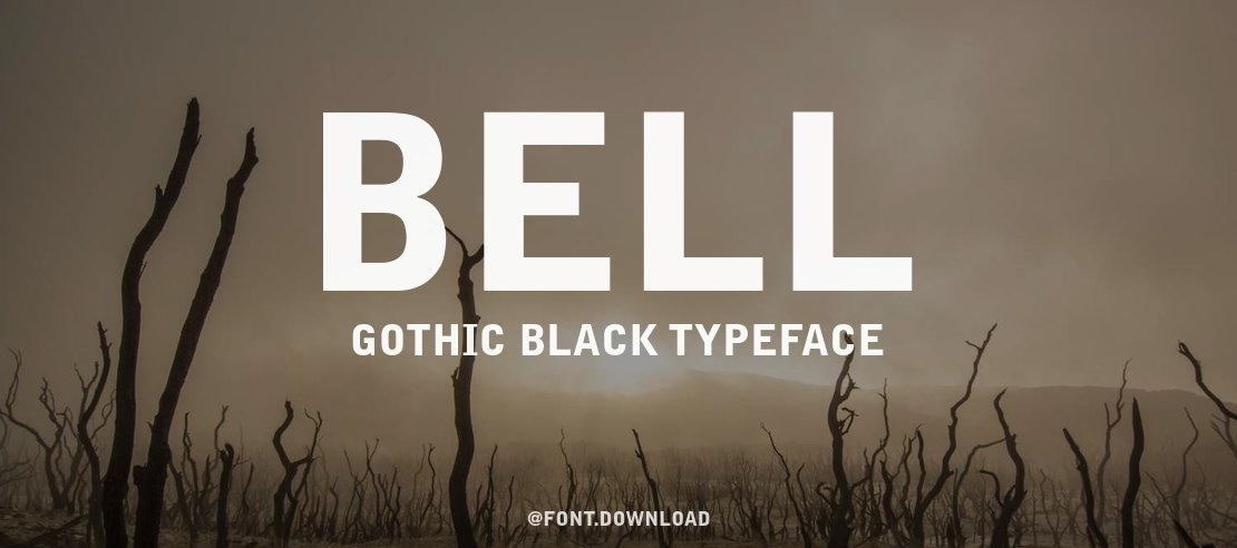 Bell Gothic Black Font Family