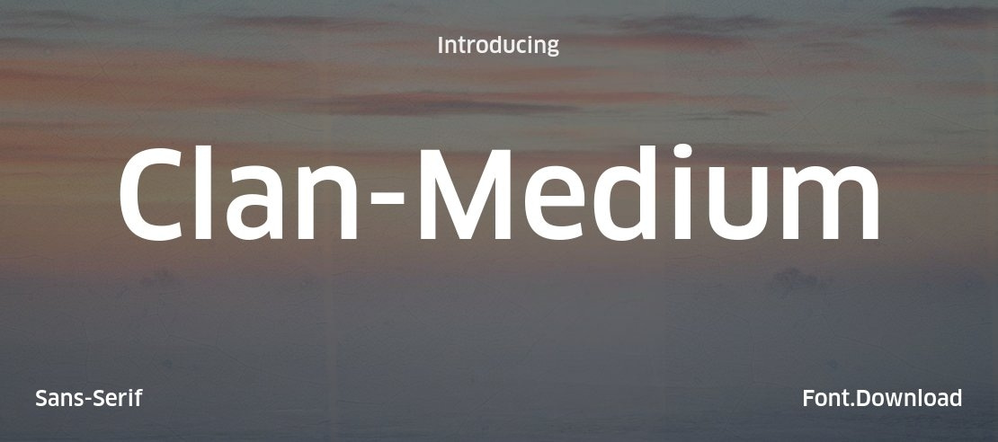Clan-Medium Font Family
